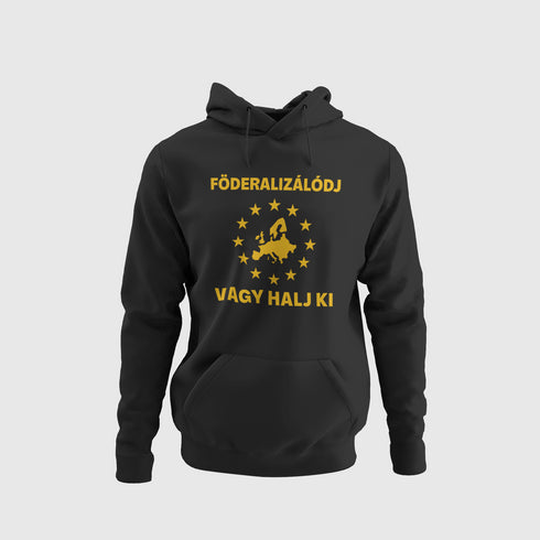 Puzsér - Prémium pulóver - Föderalizálódj vagy halj ki!