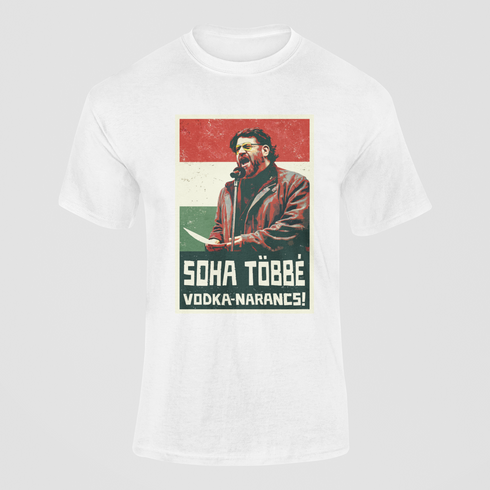 Puzsér - unisex póló - Soha többé vodka-narancs