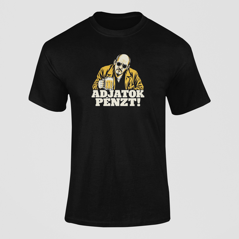 Puzsér - unisex póló - Adjatok pénzt
